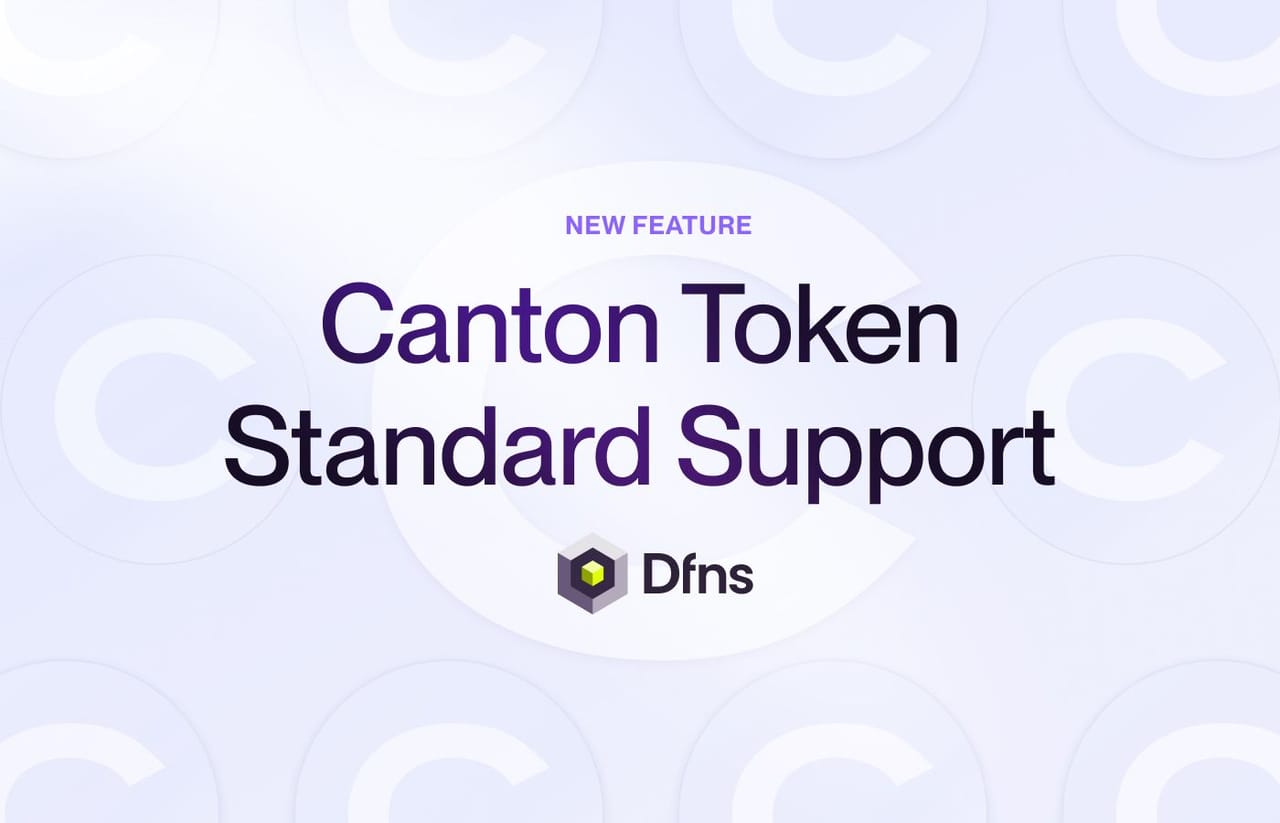 Canton Token Standard Support — DFNS