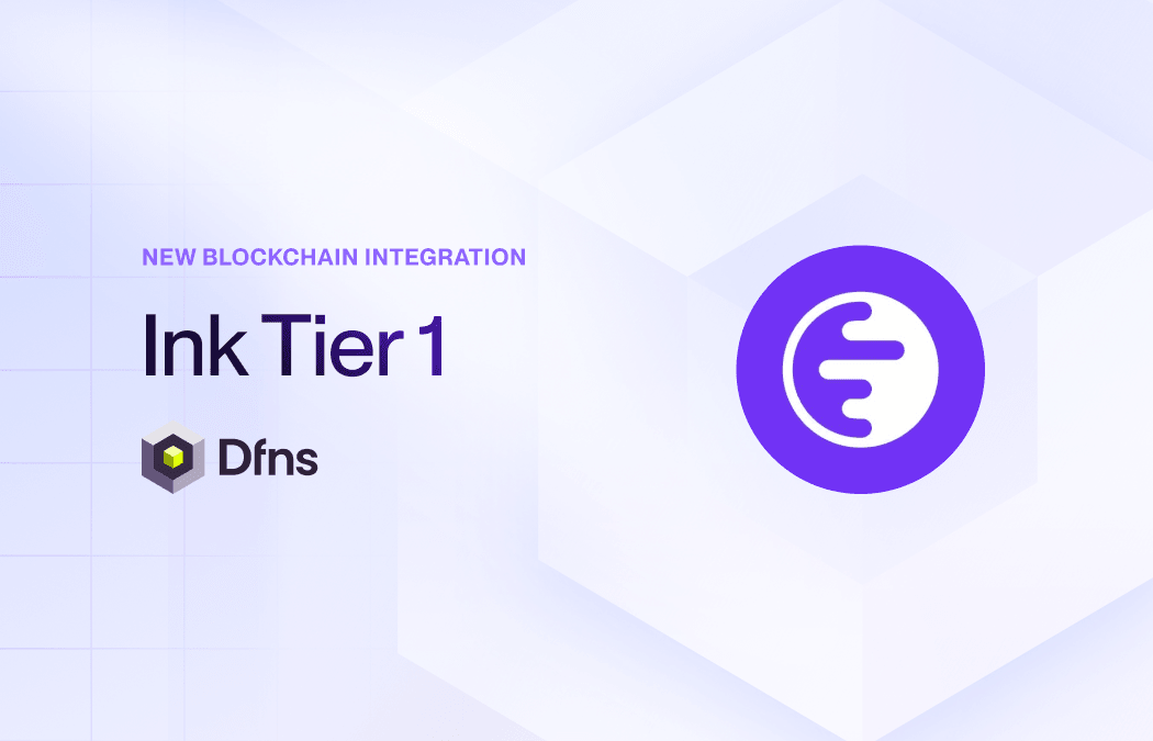 Ink Tier-1 Support — DFNS